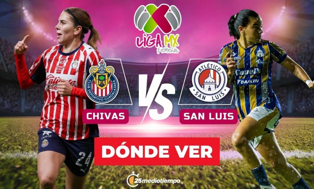 Chivas Femenil vs. San Luis: Cómo Ver el Partido EN VIVO de Liga MX Femenil 2026
