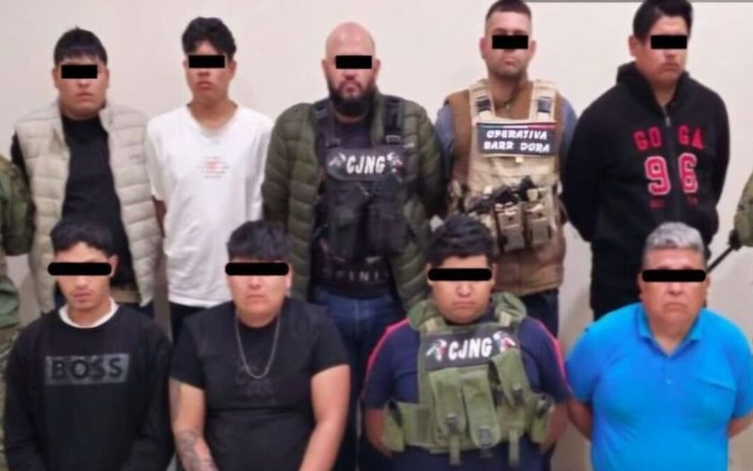 Captura de 9 presuntos integrantes de ‘La Barredora’ del CJNG en Tecamachalco, Puebla